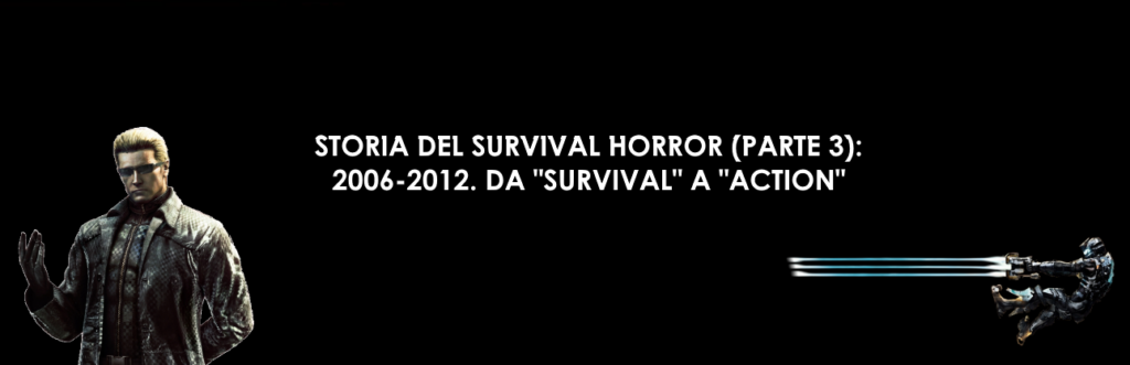 Da "survival" a "action". La terza parte della storia dei videogiochi survival horror