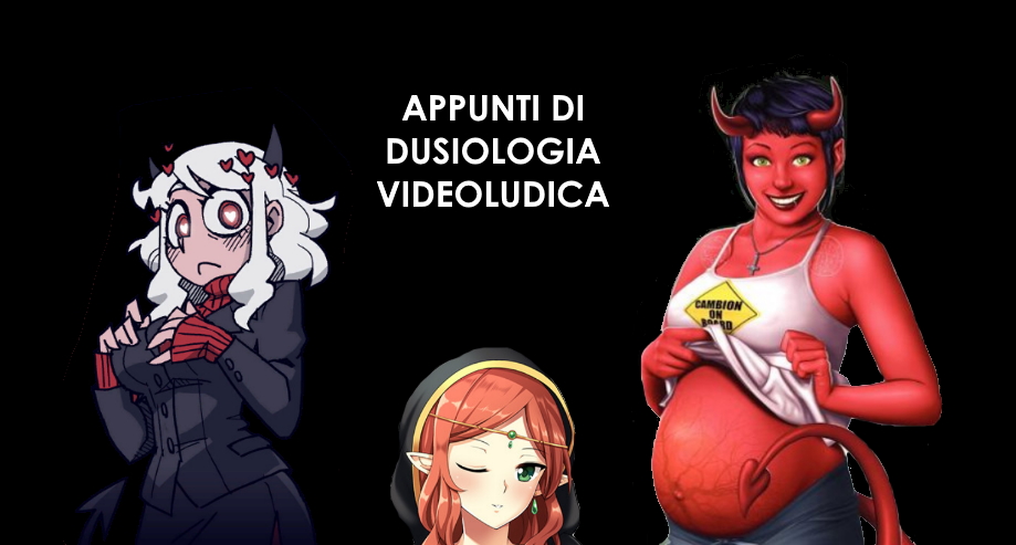 Appunti di dusiologia videoludica